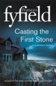 Casting the First Stone ( Diana Porteous, #2) - Frances Fyfield