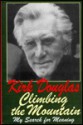 Climbing the Mountain - Kirk Douglas