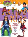 Active Kids - Kathryn Smithyman, Bobbie Kalman