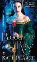 Blood of the Rose (Tudor Vampire Chronicles #2) - Kate Pearce