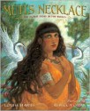 Muti's Necklace: The Oldest Story in the World - Louise Hawes, Rebecca Guay