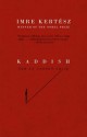 Kaddish for an Unborn Child - Imre Kertész, Tim Wilkinson