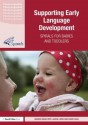 Supporting Early Language Development: Spirals for Babies and Toddlers - Marion Nash, Jackie Lowe, David Leah