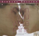 When You Were Mine - Rebecca Serle, Sarah Grace