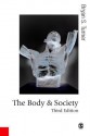 The Body and Society: Explorations in Social Theory - Bryan S. Turner