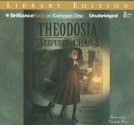 Theodosia and the Serpents of Chaos - R.L. LaFevers