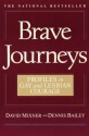 Brave Journeys: Profiles in Gay and Lesbian Courage - David Mixner, Dennis Bailey