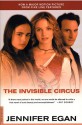 The Invisible Circus - Jennifer Egan