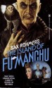 The Island of Fu Manchu - Sax Rohmer