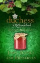 The Duchess of Northumberland's Little Book of Jams, Jellies and Preserves - The Duchess Of Northumberland