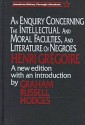 An Enquiry Concerning the Intellectual and Moral Faculties, and Literature of Negroes - Henri Grégoire, Graham Russell Hodges