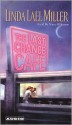 The Last Chance Cafe - Linda Lael Miller, Nance Williamson