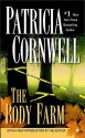 The Body Farm (Kay Scarpetta) - Patricia Cornwell