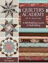 Quilter's Academy Vol. 4 - Senior Year: A Skill Building Course in Quiltmaking - Harriet Hargrave, Carrie Hargrave