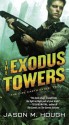 The Exodus Towers - Jason M. Hough, Simon Vance