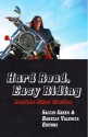 Hard Road, Easy Riding: Lesbian Biker Erotica - Sacchi Green, Rakelle Valencia, Valencia, Rakelle