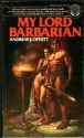 My Lord Barbarian - Andrew J. Offutt