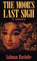 Moor's Last Sigh - Salman Rushdie