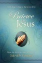 Briewe Aan Jesus: Soek Dag Vir Dag Sy Lig in Jou Lewe - Sarah Young