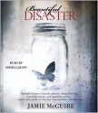 Beautiful Disaster - Jamie McGuire, Emma Galvin