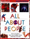 All about People: Scholastic Reference - Lesley Newson, Herbert Smith, M. Pickering