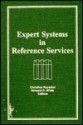 Expert Systems in Reference Services - Linda S. Katz