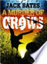 A Murder of Crows - Jack Bates