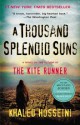 A Thousand Splendid Suns - Khaled Hosseini