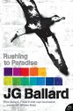 Rushing to Paradise - J.G. Ballard