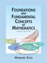 Foundations and Fundamental Concepts of Mathematics (Dover Books on Mathematics) - Howard Eves