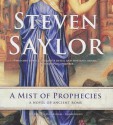 A Mist of Prophecies - Steven Saylor, To Be Announced