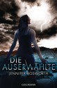 Die Auserwählte - Jennifer Bosworth, Thomas Bauer