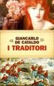 I traditori - Giancarlo De Cataldo