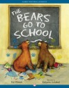 The Bears Go to School - Kay Winters, Katherine Kirkland