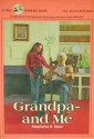 Grandpa--and Me - Stephanie S. Tolan