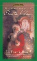 The Life and Adventures of Santa Claus - L. Frank Baum