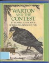 Warton and the Contest - Russell E. Erickson, Lawrence Di Fiori