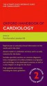 Oxford Handbook of Cardiology (Oxford Medical Handbooks) - Punit Ramrakha, Jonathan Hill