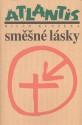 Směšné lásky - Milan Kundera