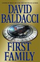 First Family - David Baldacci