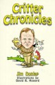 Critter Chronicles - Jim Dunlap, David Howard