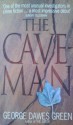 The Caveman - George Dawes Green