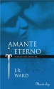 Amante eterno (La Hermandad de la Daga Negra II) (Spanish Edition) - J.R. Ward