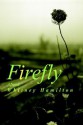 Firefly - Whitney Hamilton