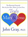 Truly Mars and Venus - John Gray