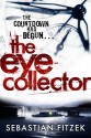 The Eye Collector - Sebastian Fitzek, John Brownjohn