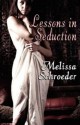 Lessons in Seduction - Melissa Schroeder