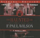 The Haunted Air - F. Paul Wilson