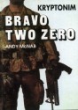 Kryptonim Bravo Two Zero - Andy McNab