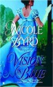 Vision in Blue - Nicole Byrd